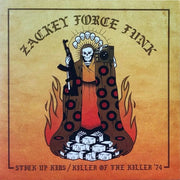Zackey Force Funk
- Stick Up Kids / Killer Of The Killer ’74